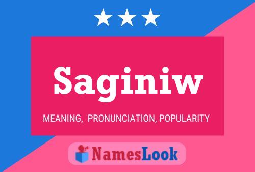 Saginiw Name Poster