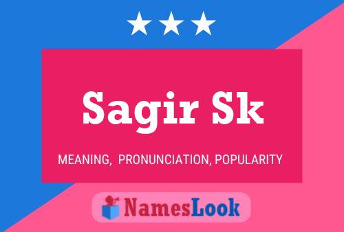 Sagir Sk Name Poster