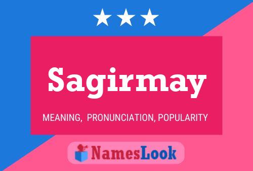 Sagirmay Name Poster