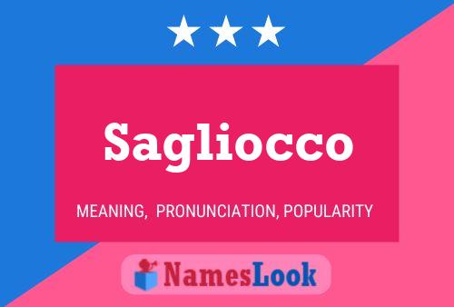 Sagliocco Name Poster