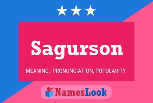 Sagurson Name Poster