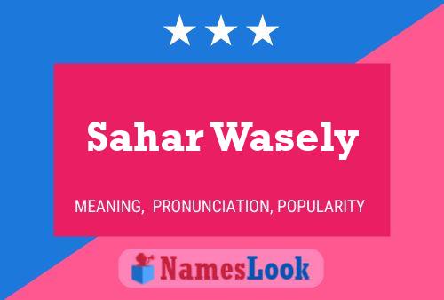 Sahar Wasely Name Poster