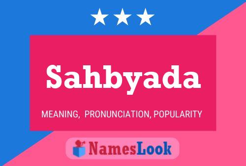 Sahbyada Name Poster