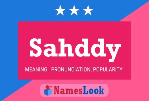 Sahddy Name Poster