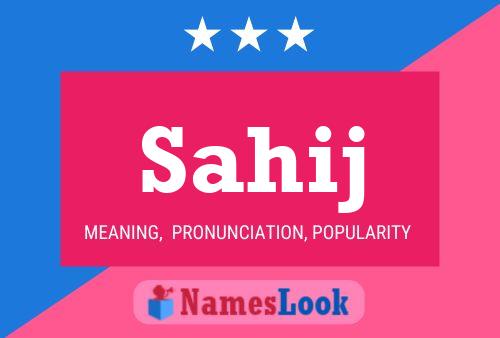 Sahij Name Poster