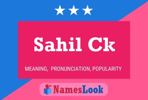 Sahil Ck Name Poster