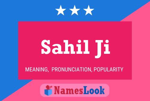 Sahil Ji Name Poster