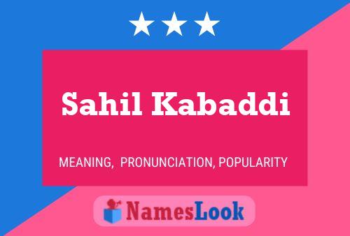 Sahil Kabaddi Name Poster