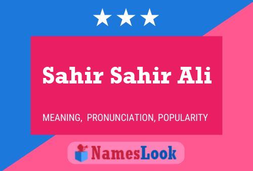 Sahir Sahir Ali Name Poster