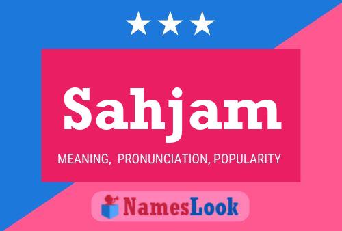 Sahjam Name Poster