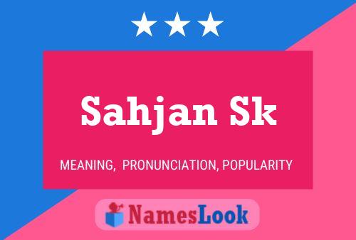 Sahjan Sk Name Poster