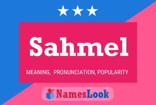 Sahmel Name Poster