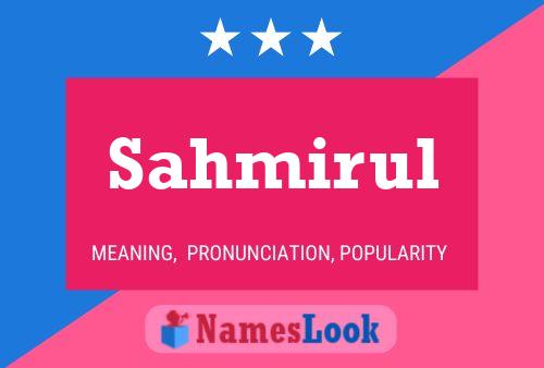 Sahmirul Name Poster