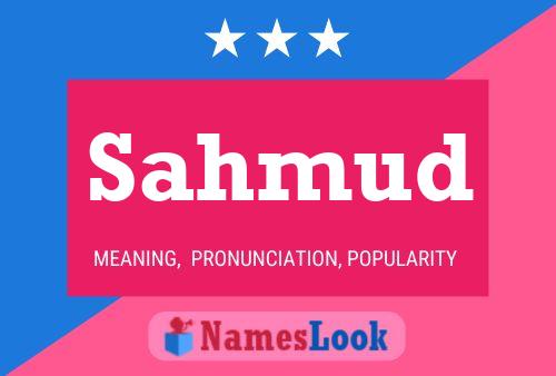 Sahmud Name Poster