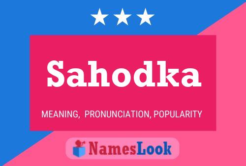 Sahodka Name Poster