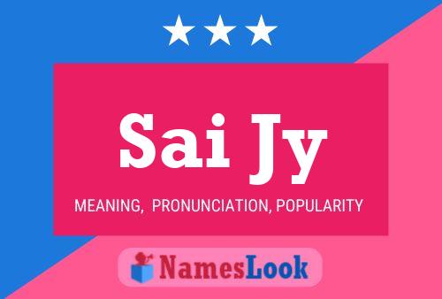 Sai Jy Name Poster