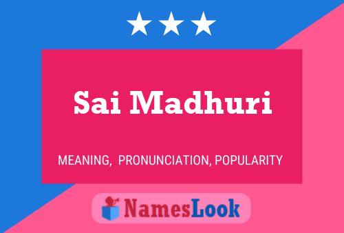 Sai Madhuri Name Poster