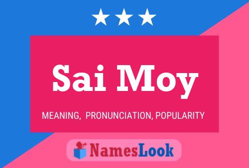 Sai Moy Name Poster