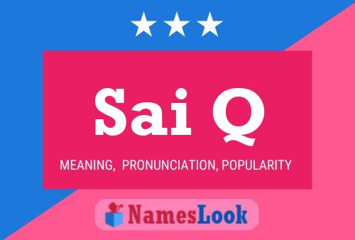 Sai Q Name Poster