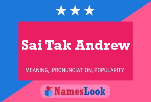 Sai Tak Andrew Name Poster