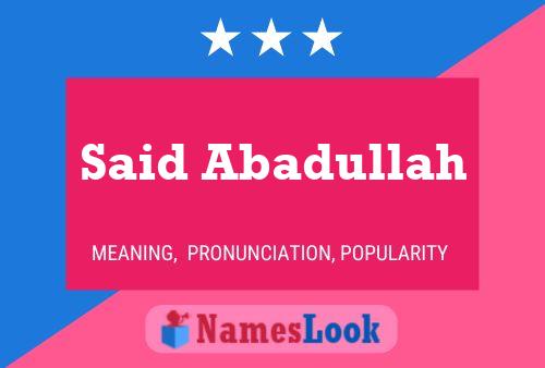 Said Abadullah Name Poster