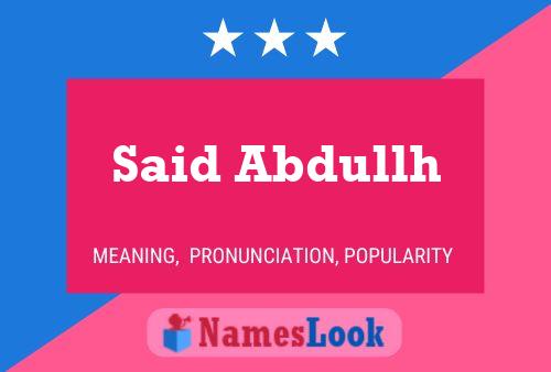 Said Abdullh Name Poster