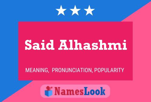 Said Alhashmi Name Poster