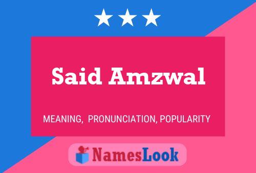 Said Amzwal Name Poster