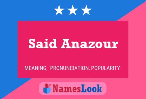 Said Anazour Name Poster