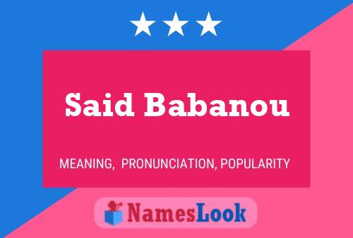 Said Babanou Name Poster