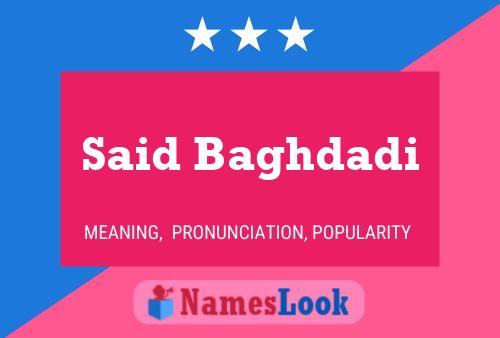 Said Baghdadi Name Poster