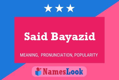 Said Bayazid Name Poster