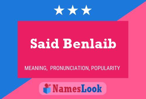 Said Benlaib Name Poster