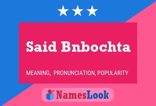 Said Bnbochta Name Poster