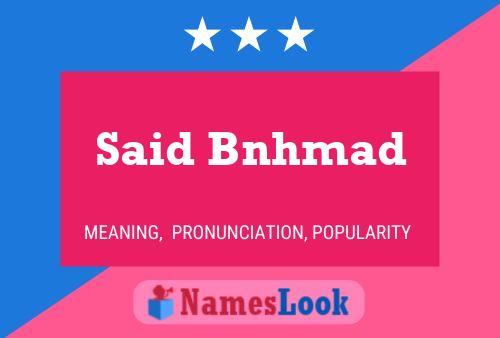 Said Bnhmad Name Poster