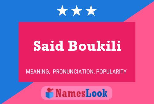 Said Boukili Name Poster