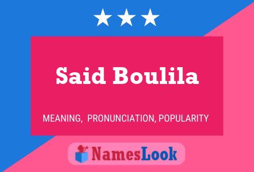 Said Boulila Name Poster