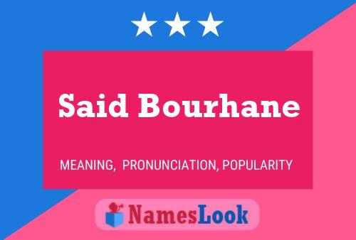 Said Bourhane Name Poster