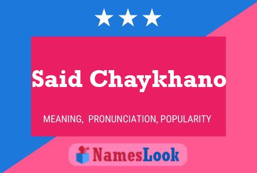 Said Chaykhano Name Poster