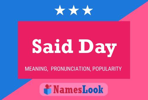 Said Day Name Poster