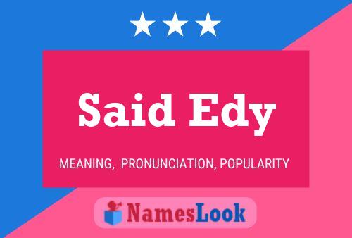 Said Edy Name Poster