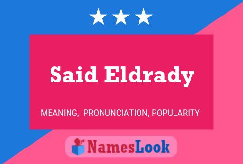 Said Eldrady Name Poster