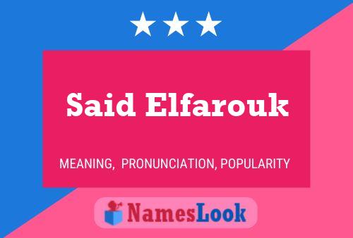 Said Elfarouk Name Poster