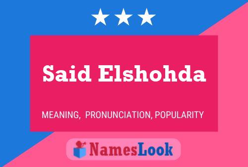 Said Elshohda Name Poster