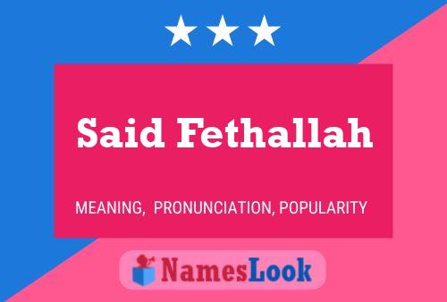 Said Fethallah Name Poster