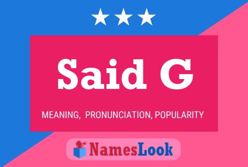 Said G Name Poster