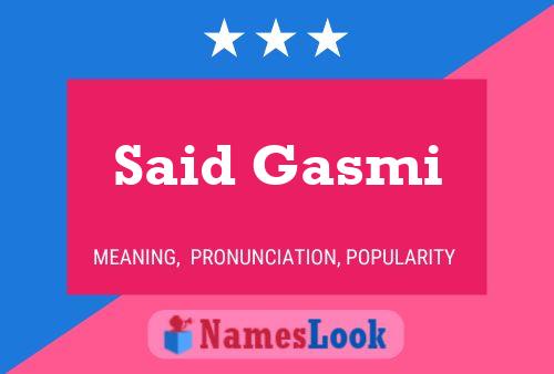 Said Gasmi Name Poster