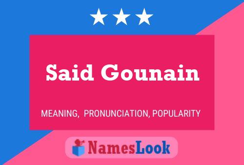 Said Gounain Name Poster