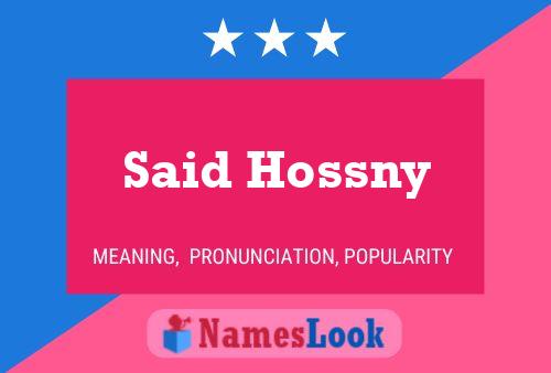 Said Hossny Name Poster