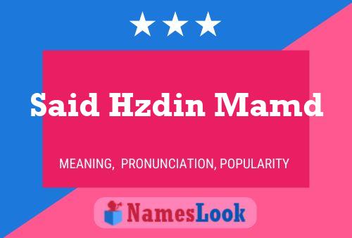 Said Hzdin Mamd Name Poster